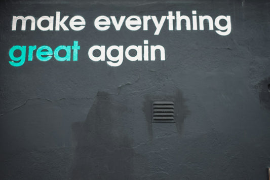 make everything great again text